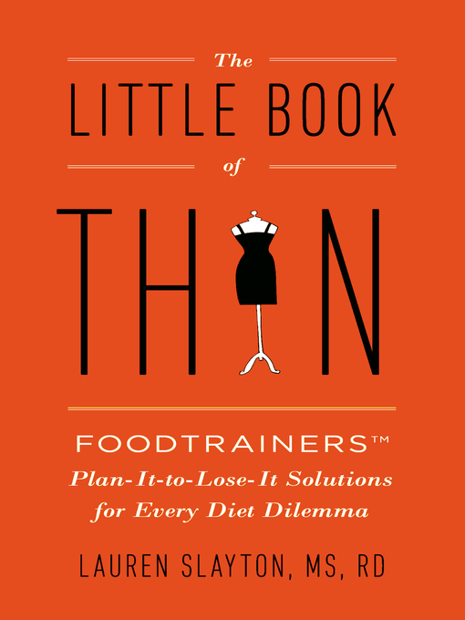 Title details for The Little Book of Thin by Lauren Slayton - Available